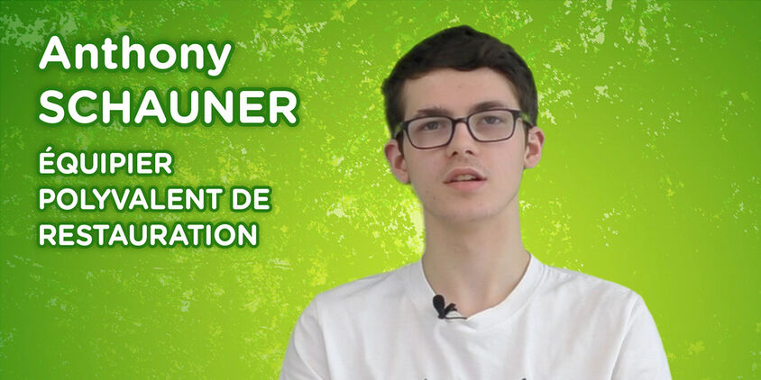 Le CV video de Anthony Schauner (Équipier Polyvalent de Restauration)